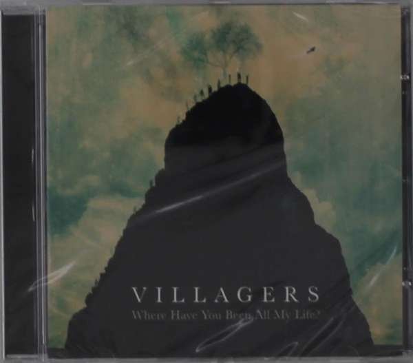 CD Shop - VILLAGERS WHERE HAVE YOU BEEN ALL MY LIFE?