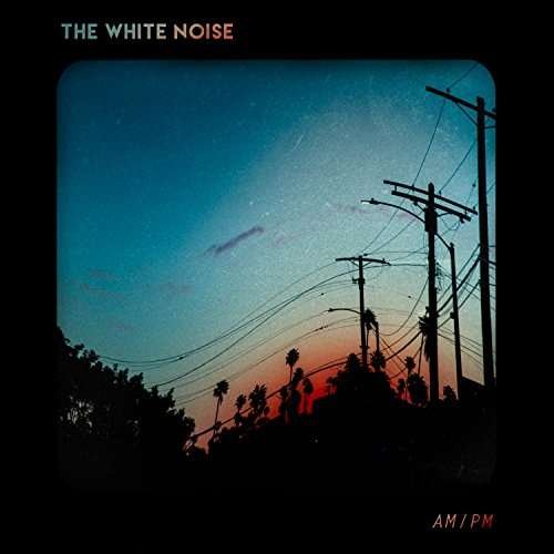 CD Shop - WHITE NOISE AM/PM