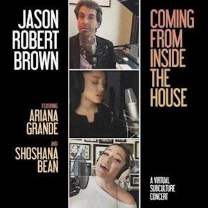 CD Shop - BROWN, JASON ROBERT FT. A COMING FROM INSIDE THE HOUSE