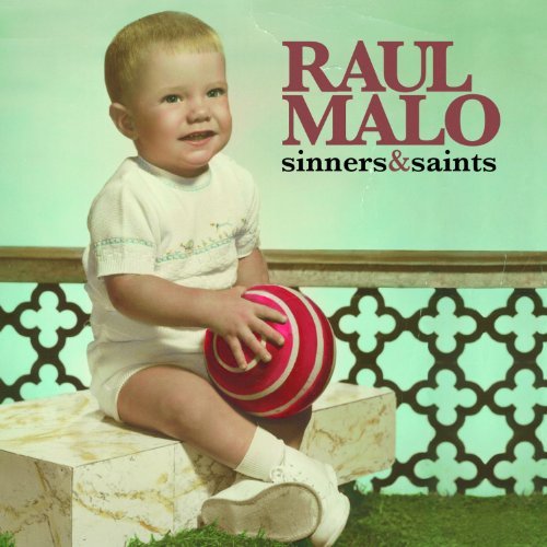 CD Shop - MALO, RAUL SINNERS & SAINTS