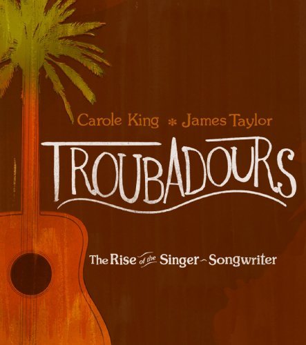 CD Shop - KING, CAROLE & JAMES TAYL TROUBADOURS