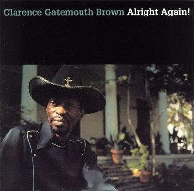 CD Shop - BROWN, CLARENCE -GATEMOUT ALRIGHT AGAIN
