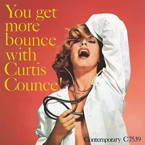 CD Shop - COUNCE, CURTIS YOU GET MORE BOUNCE WITH CURTIS COUNCE