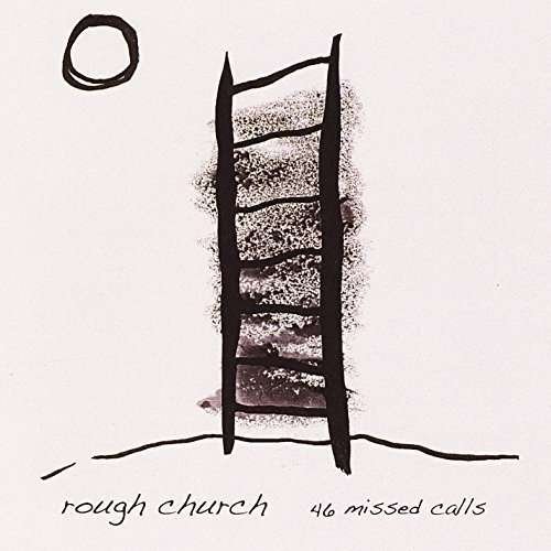 CD Shop - ROUGH CHURCH 45 MISSED CALLS/LIVE AT KPFK