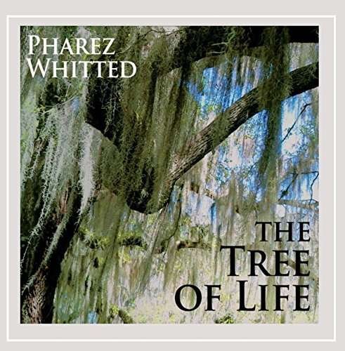 CD Shop - PHAREZ WHITTED TREE OF LIFE