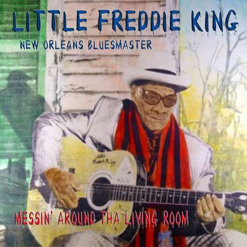 CD Shop - LITTLE FREDDIE KING MESSIN\
