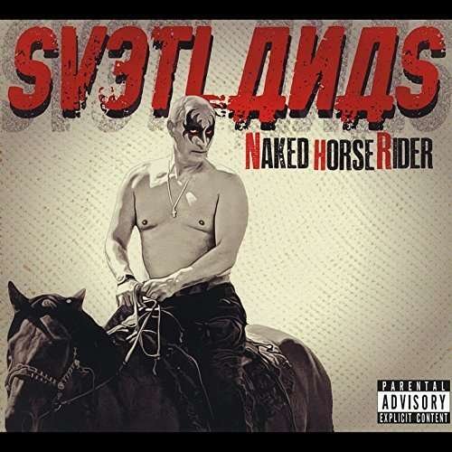 CD Shop - SVETLANAS NAKED HORSE RIDER
