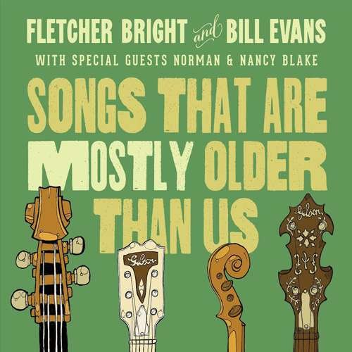 CD Shop - EVANS, BILL & FLETCHER BR SONGS THAT ARE MOSTLY OLDER THAN US