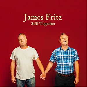 CD Shop - FRITZ, JAMES STILL TOGETHER