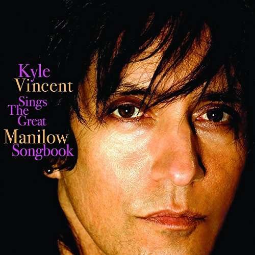 CD Shop - VINCENT, KYLE SINGS THE GREAT MANILOW SONGBOOK