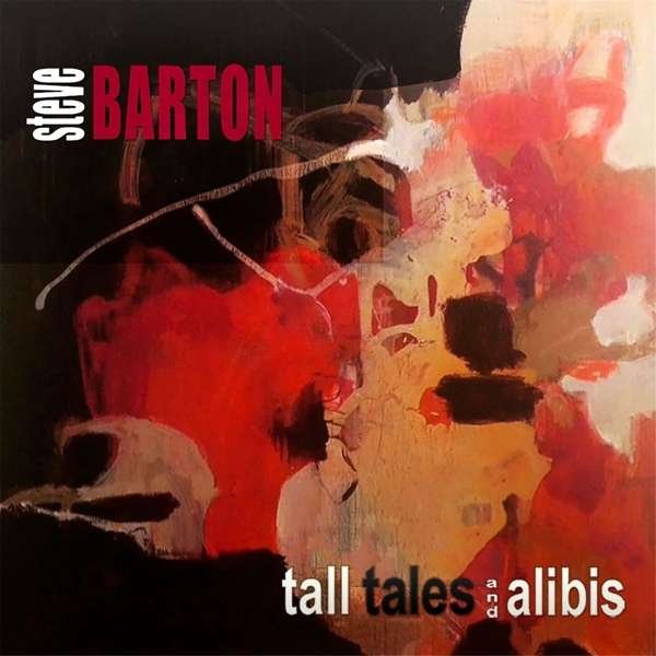 CD Shop - BARTON, STEVE TALL TALES & ALIBIS