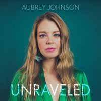 CD Shop - JOHNSON, AUBREY UNRAVELED