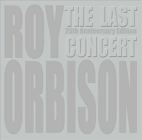 CD Shop - ORBISON, ROY LAST CONCERT