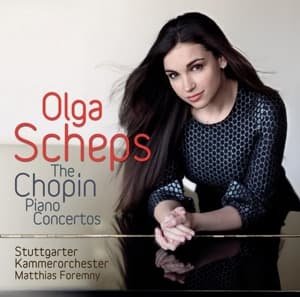 CD Shop - CHOPIN, F. PIANO CONCERTOS NO.1 & 2 / OLGA SCHEPS