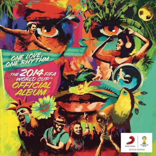CD Shop - V/A ONE LOVE ONE RHYTHM: THE OFFICIAL 2014 FIFA WORLD CUP ALBUM