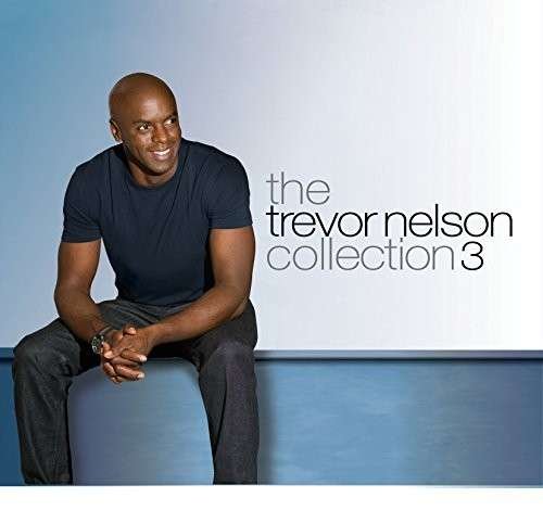 CD Shop - NELSON, TREVOR TREVOR NELSON COLLECTION 3
