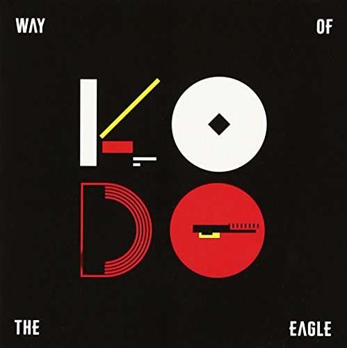CD Shop - WAY OF THE EAGLE KODO