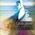 CD Shop - V/A CLUB PRIVE MYKONOS