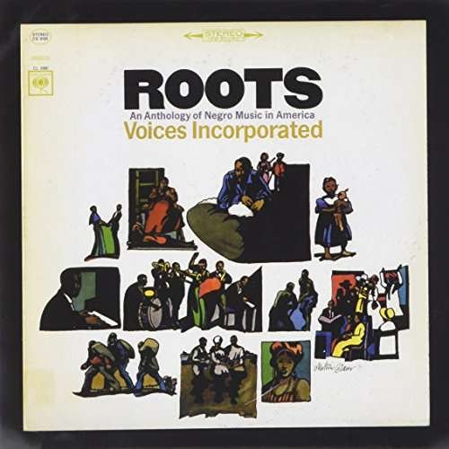 CD Shop - VOICES INCORPORATED ROOTS: AN ANTHOLOGY OF NEGRO MUSIC IN AMERICA