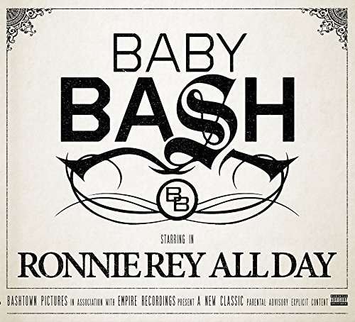 CD Shop - BABY BASH RONNIE REY ALL DAY
