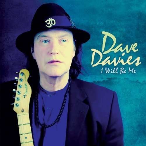 CD Shop - DAVIES, DAVE I WILL BE ME