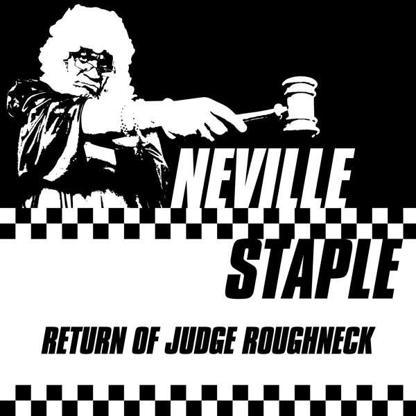 CD Shop - STAPLE, NEVILLE RETURN OF THE JUDGE ROUGHNECK