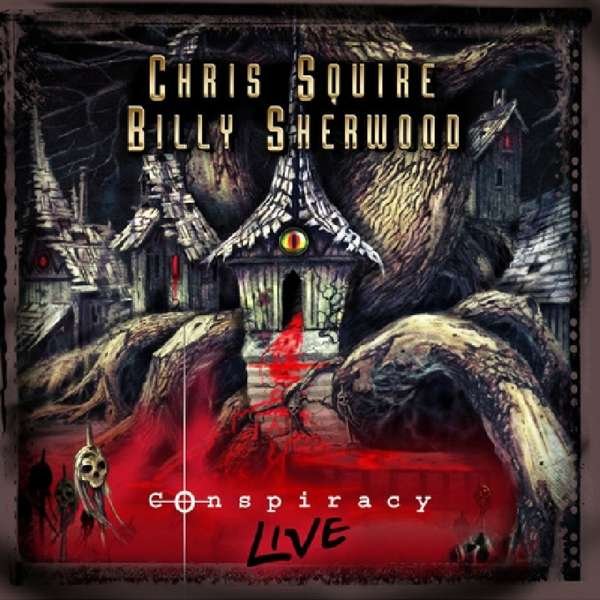 CD Shop - SQUIRE, CHRIS & SHERWOOD CONSPIRACY LIVE