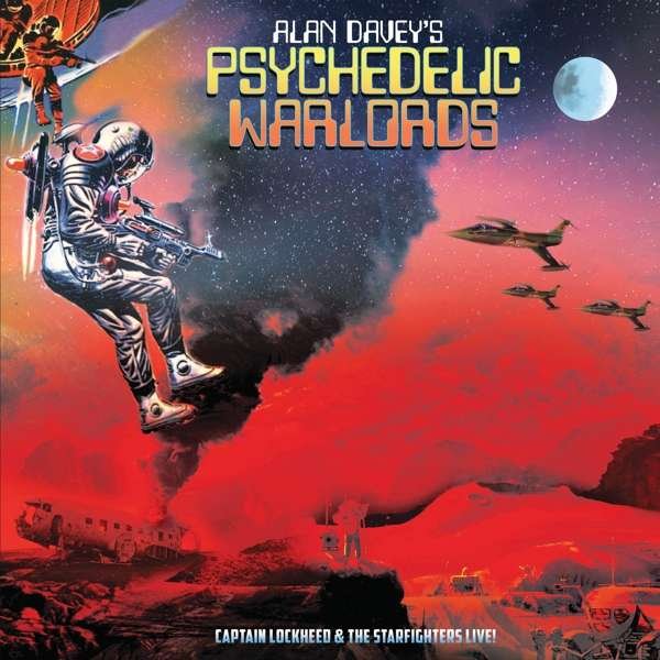 CD Shop - PSYCHEDELIC WARLORDS CAPTAIN LOCKHEED AND THE STARFIGHTERS LIVE!