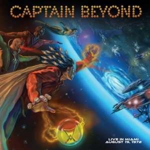 CD Shop - CAPTAIN BEYOND LIVE IN MIAMI: AUGUST 19 1972