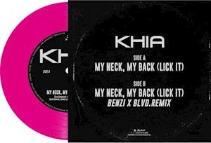 CD Shop - KHIA 7-MY NECK, MY BACK (LICK IT)