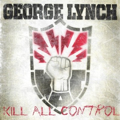 CD Shop - LYNCH, GEORGE KILL ALL CONTROL