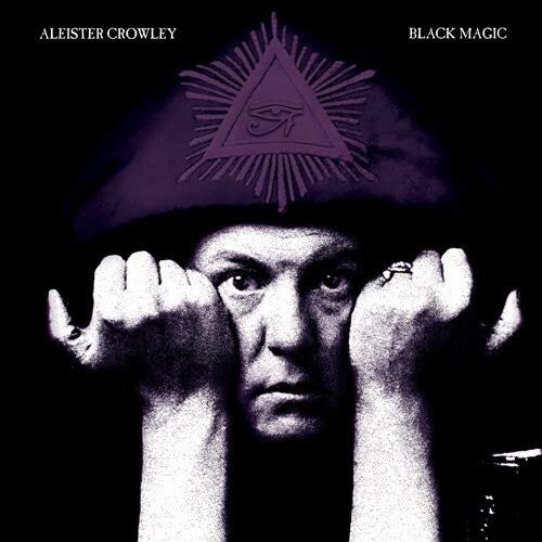 CD Shop - CROWLEY, ALEISTER BLACK MAGIC