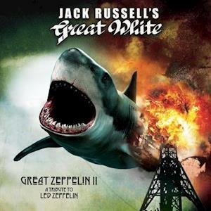CD Shop - RUSSELL, JACK -GREAT WHITE- GREAT ZEPPELIN II: A TRIBUTE TO LED ZEPPELIN