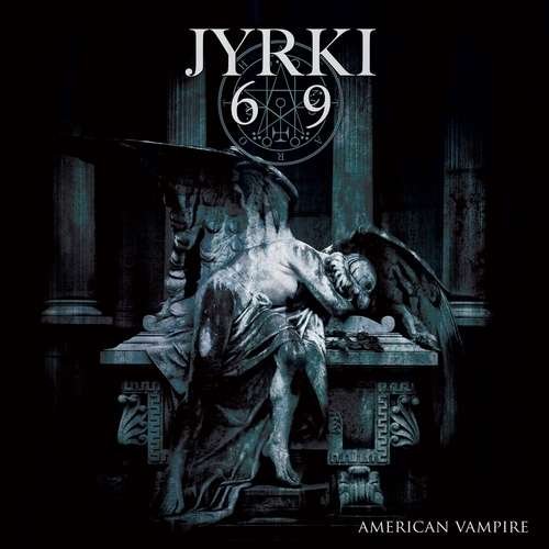 CD Shop - JYRKI 69 AMERICAN VAMPIRE