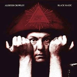 CD Shop - CROWLEY, ALEISTER BLACK MAGIC