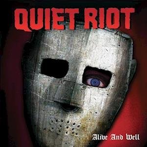 CD Shop - QUIET RIOT ALIVE AND WELL
