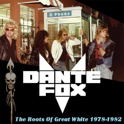 CD Shop - DANTE FOX ROOTS OF GREAT WHITE