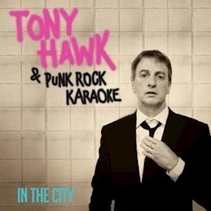 CD Shop - HAWK, TONY 7-IN THE CITY