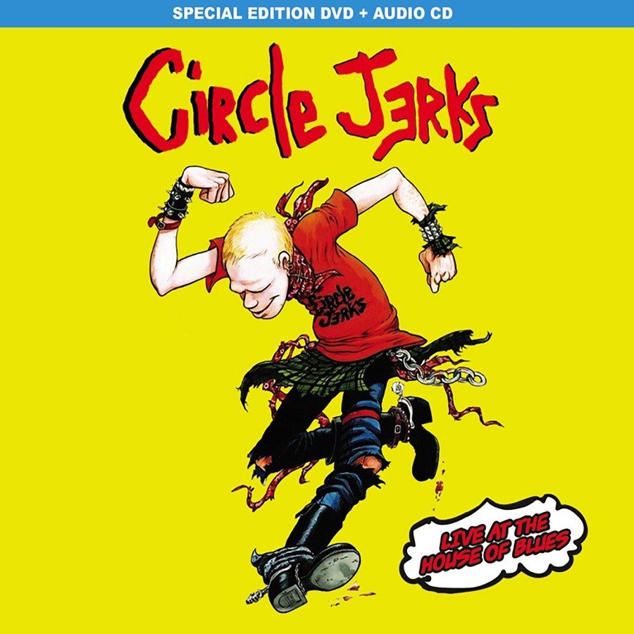 CD Shop - CIRCLE JERKS LIVE AT THE HOUSE OF BLUES