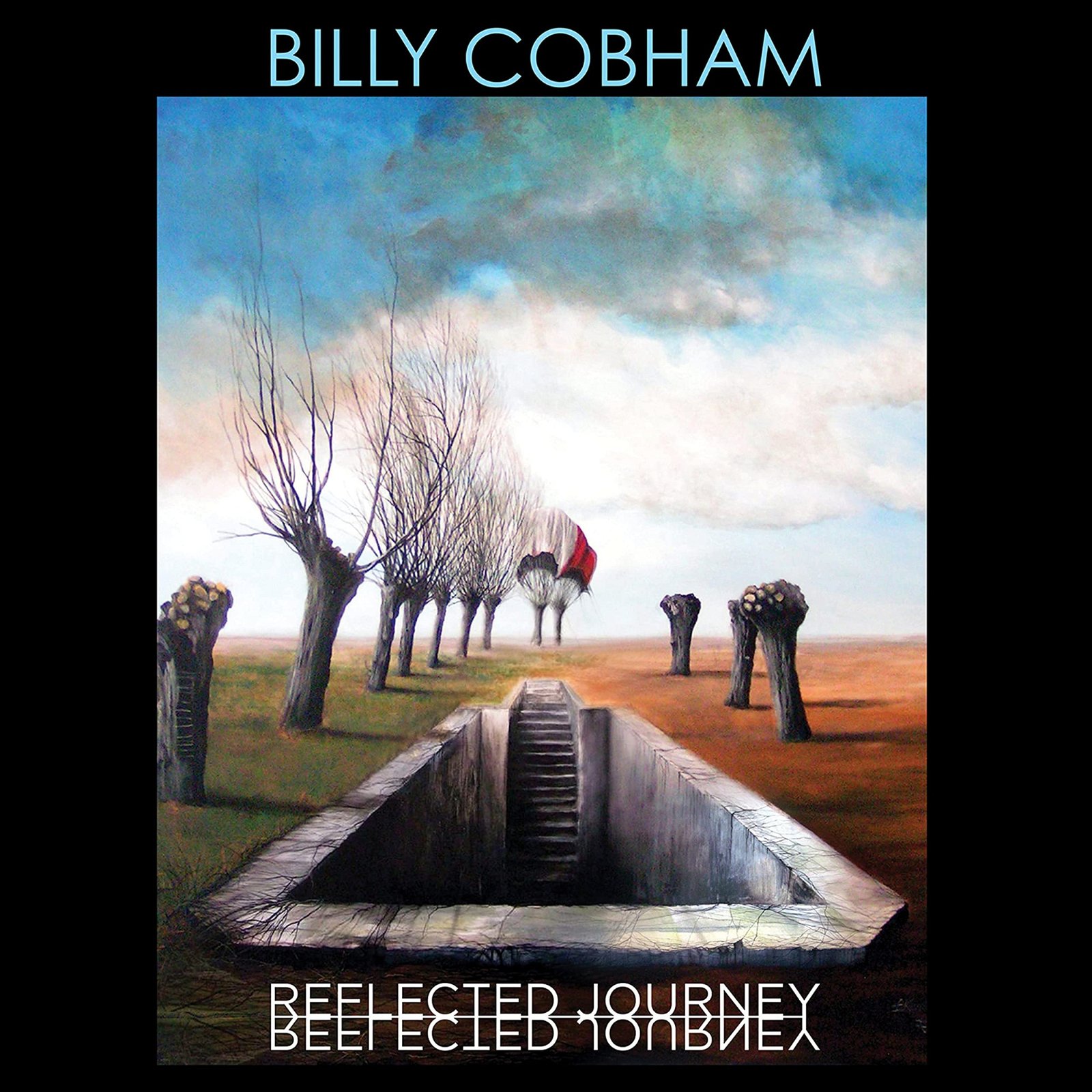 CD Shop - COBHAM, BILLY REFLECTED JOURNEY