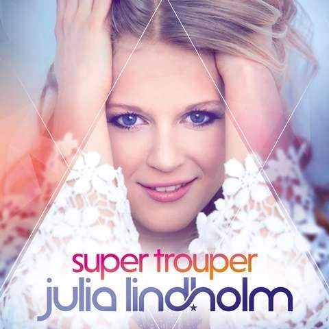 CD Shop - LINDHOLM, JULIA SUPER TROUPER