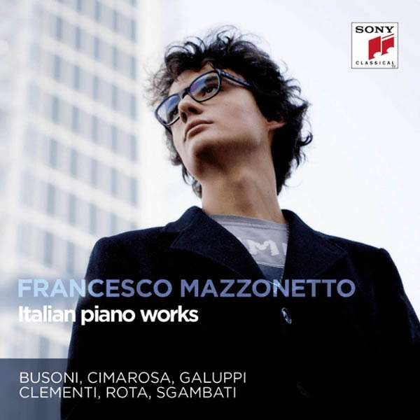 CD Shop - CIMAROSA, D. ITALIAN PIANO WORKS / FRANCESCO MAZZONETTO