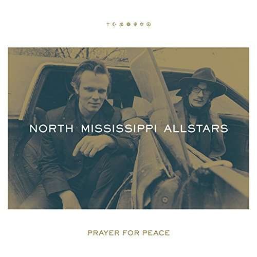 CD Shop - NORTH MISSISSIPPI ALLSTAR PRAYER FOR PEACE
