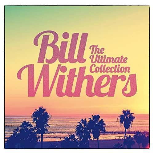 CD Shop - BILL WHITHERS ULTIMATE COLLECTION