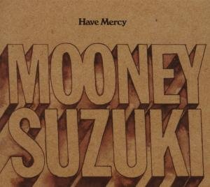 CD Shop - MOONEY SUZUKI HAVE MERCY