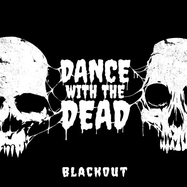 CD Shop - DANCE WITH THE DEAD BLACKOUT