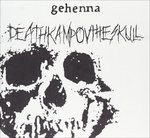 CD Shop - INFAMOUS GEHENNA DEATHKAMP OV THE SKULL + FUNERAL EMBRACE