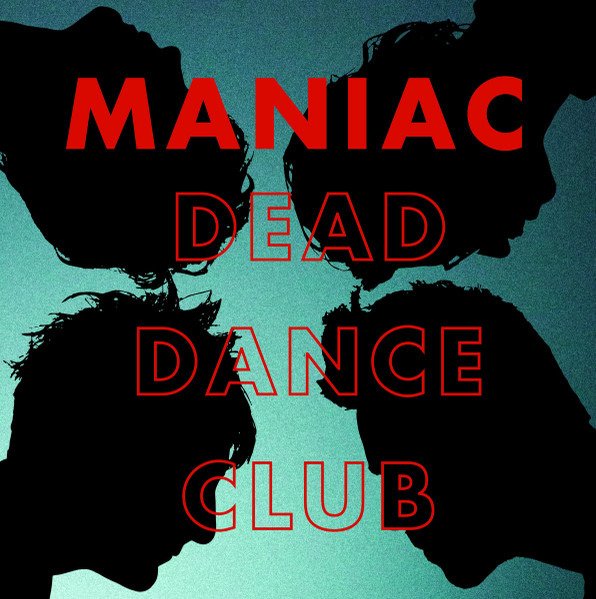 CD Shop - MANIAC DEAD DANCE CLUB