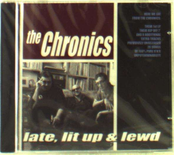 CD Shop - CHRONICS LATE, LIT-UP & LEWD