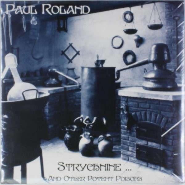 CD Shop - ROLAND, PAUL STRYCHNINE AND OTHER POTENT POISONS